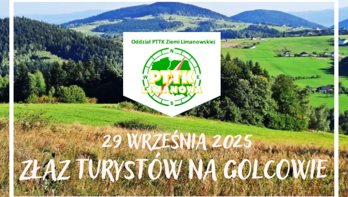 29 września odbędzie się Złaz Turystów Górskich na Golcowie