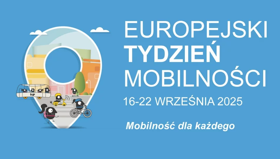 Od 16 do 22 września obchodzimy Europejski Tydzień Mobilności (ETM)  - zdjęcie 1