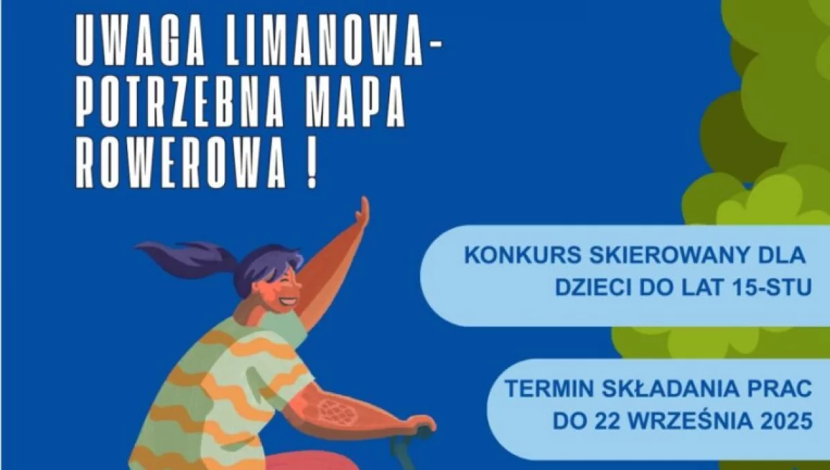 Uwaga Limanowa – potrzebna mapa rowerowa! – przypominamy trwa konkurs na graficzne zaprojektowanie mapy tras rowerowych na terenie Miasta Limanowa
