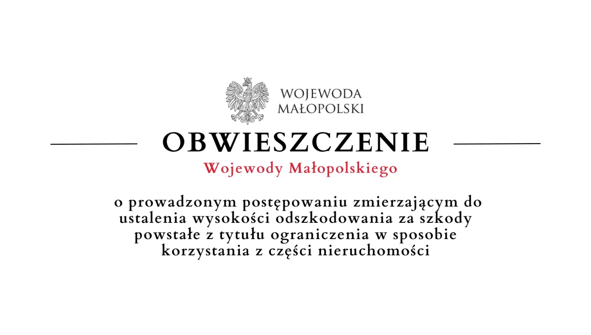 Obwieszczenie Wojewody Małopolskiego o prowadzonym postępowaniu - 3