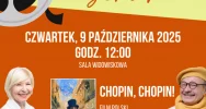 "Chopin, Chopin!" 9 października w Kinie Seniora - zdjęcie 2