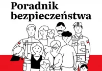 PORADNIK BEZPIECZEŃSTWA przygotuj się na różnorodne zagrożenia – przeczytaj i przećwicz - zdjęcie główne