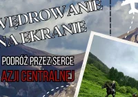 Wirtualna podróż przez serce Azji Centralnej - zdjęcie główne
