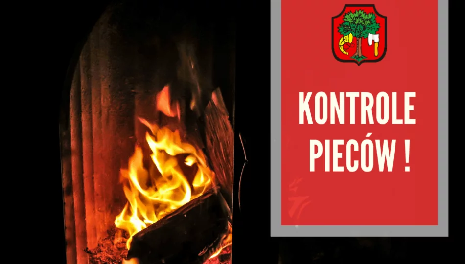 Ruszają kontrole domowych źródeł ciepła - zdjęcie 1