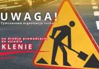 Tymczasowa organizacja ruchu na drodze prowadzącej do osiedla Klenie w miejscowości Kłodne - zdjęcie główne