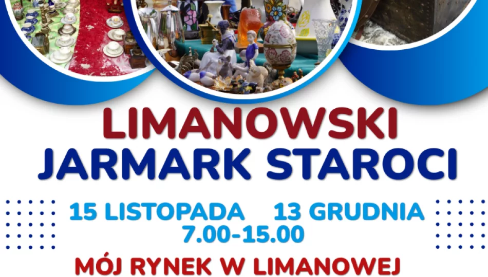 Limanowski Jarmark Staroci powraca! – dwie kolejne edycje już w listopadzie i grudniu - zdjęcie 1