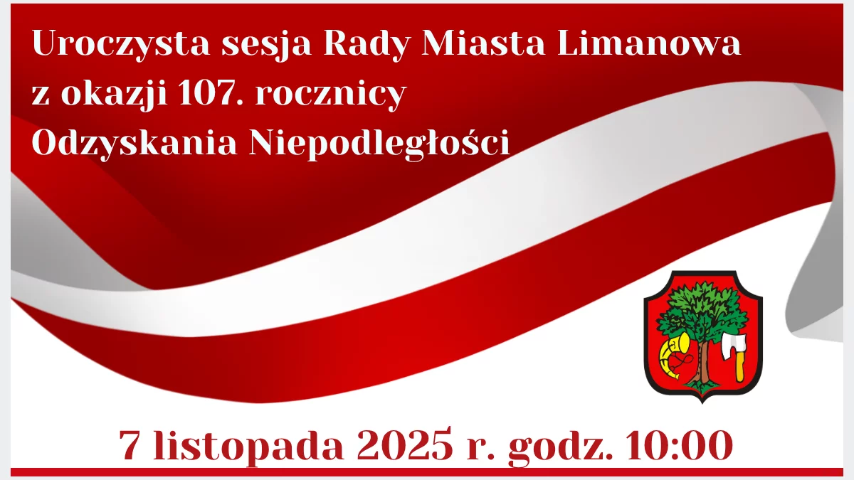 Uroczysta sesja Rady Miasta Limanowa z okazji 107. rocznicy Odzyskania przez Polskę Niepodległości