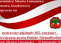 Burmistrz Miasta Limanowa zaprasza mieszkańców na uroczyste obchody 107. rocznicy Odzyskania przez Polskę Niepodległości - zdjęcie główne