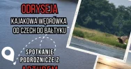 Opowieść o kajakowej wyprawie Odrą - zdjęcie 2