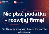 Spotkanie dla przedsiębiorców: „Nie płać podatku – rozwijaj firmę!” - zdjęcie główne