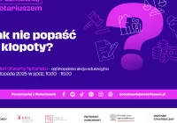 Jak nie popaść w kłopoty? Dzień Otwarty Notariatu już 22 listopada 2025 r. - zdjęcie główne