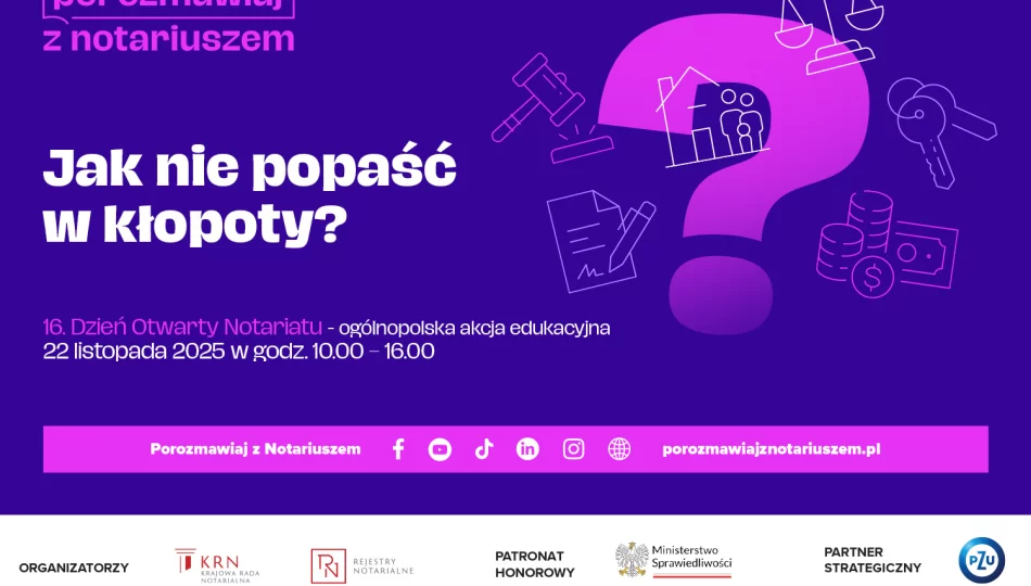 Jak nie popaść w kłopoty? Dzień Otwarty Notariatu już 22 listopada 2025 r. - zdjęcie 1