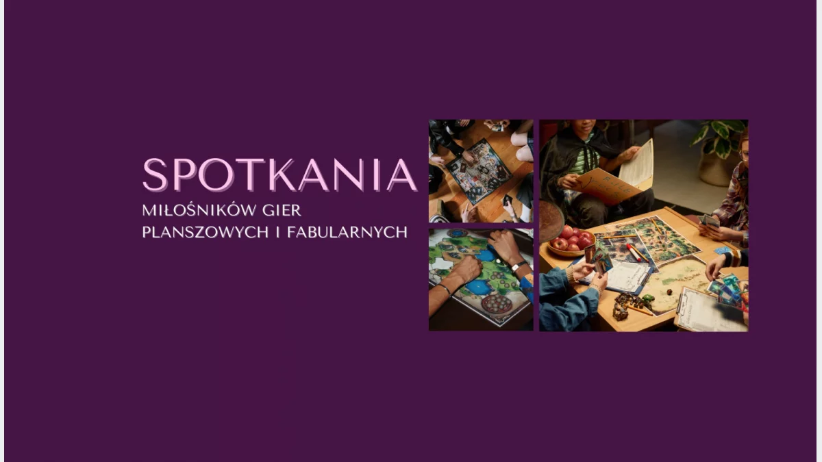 Spotkania miłośników gier! Zapraszamy młodzież i nie tylko!