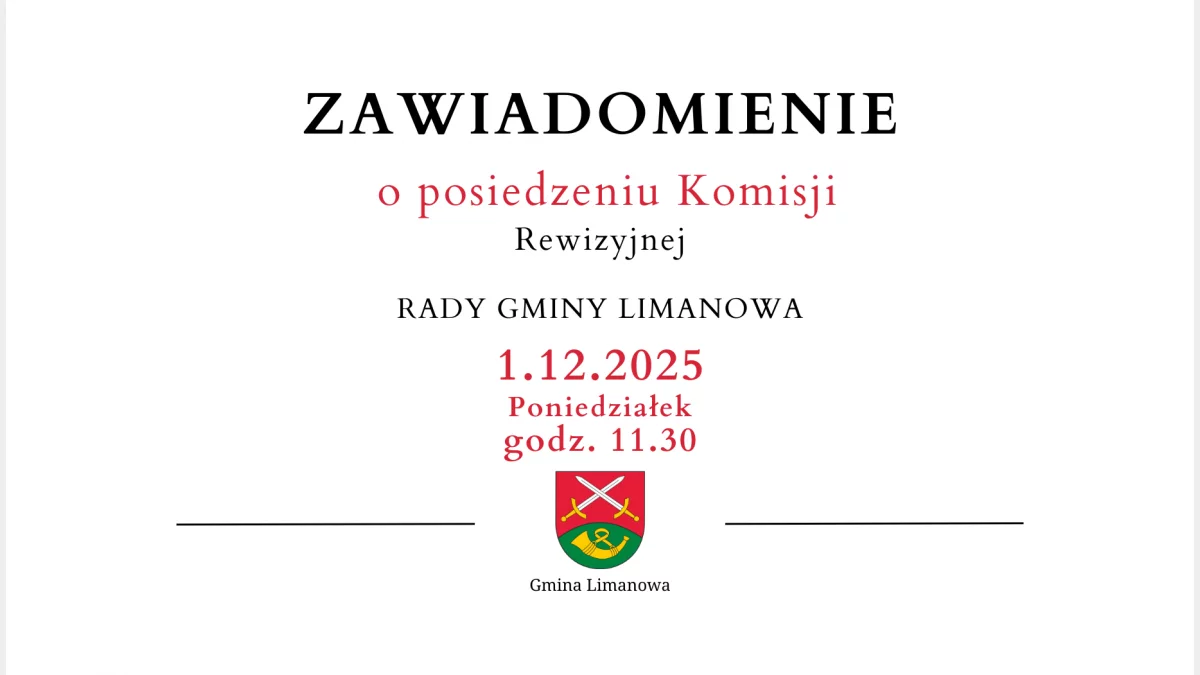 Zawiadomienie o posiedzeniu Komisji Rewizyjnej Rady Gminy Limanowa - 1.12
