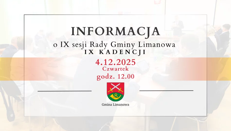 Informacja o IX sesji Rady Gminy Limanowa IX kadencji - zdjęcie 1