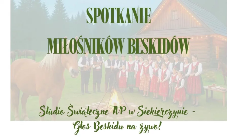 Zaproszenie na Spotkanie Miłośników Beskidów w Siekierczynie - zdjęcie 1
