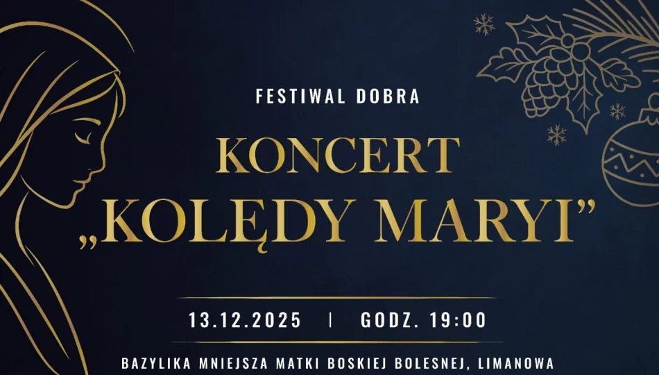 Wyjątkowy koncert „KOLĘDY MARYI” w limanowskiej bazylice – 13 grudnia  - zdjęcie 1