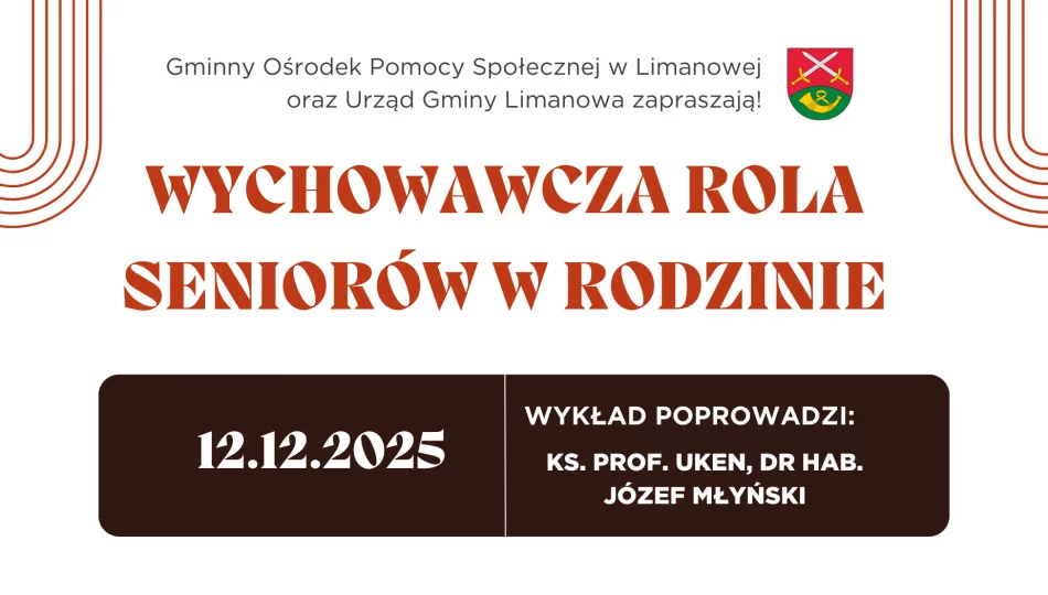 Zapraszamy na wykład dla Seniorów pt. „Wychowawcza rola seniorów w rodzinie” - zdjęcie 1