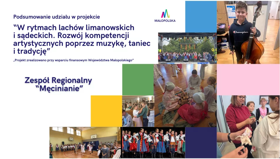 Zespół Męcinianie zakończył udział w projekcie: W rytmach lachów limanowskich i sądeckich - zdjęcie 1
