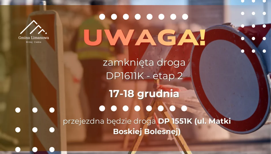Zamknięcie drogi DP1611K - Mordarka - zdjęcie 1