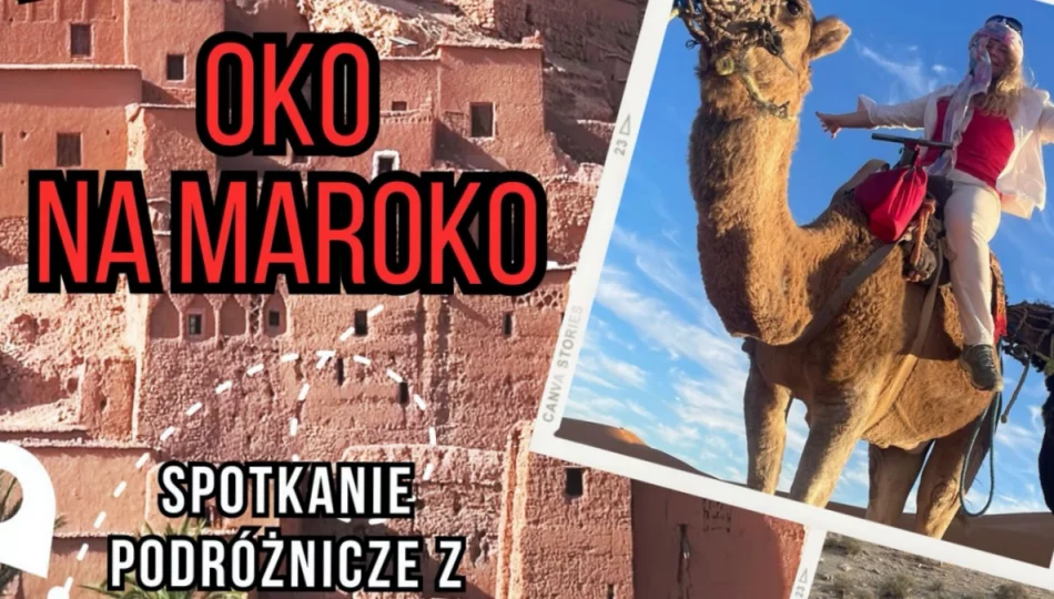 Maroko w LDK. Podróżniczy wieczór z Agnieszką Wasztyl - zdjęcie 1