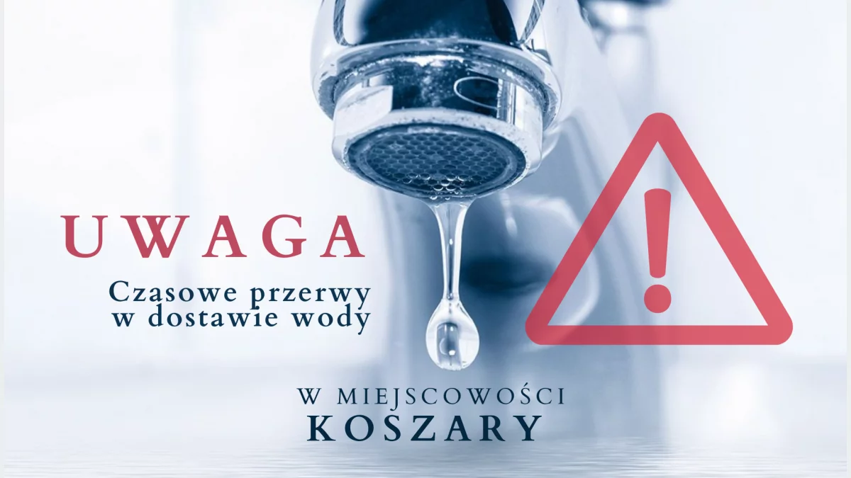 Czasowe przerwy w dostawie wody w miejscowości Koszary - 15.12