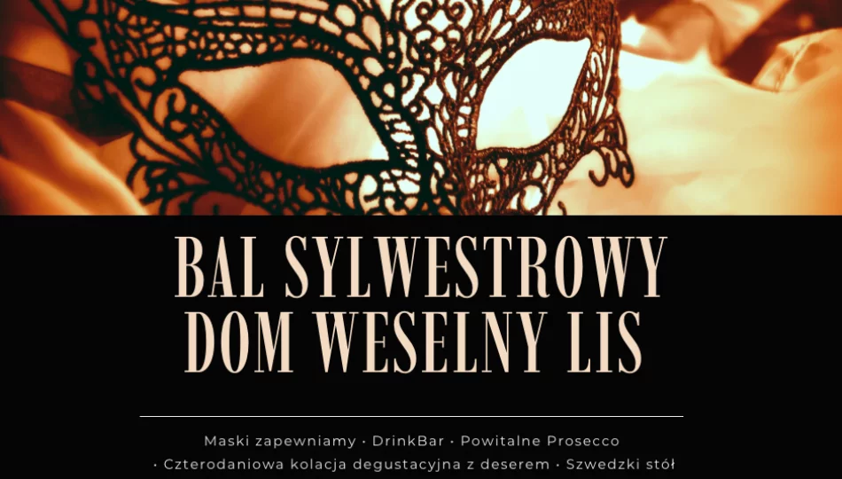 Bal Sylwestrowy w Domu Weselnym LIS - zdjęcie 1