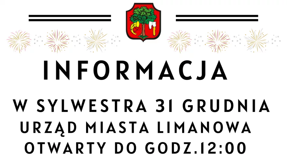W Sylwestra Urząd Miasta Limanowa otwarty do godz. 12:00 - zdjęcie 1