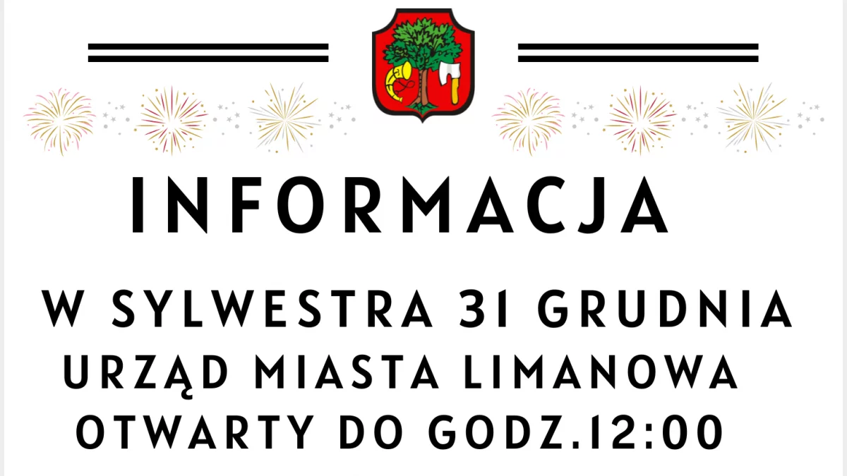 W Sylwestra Urząd Miasta Limanowa otwarty do godz. 12:00
