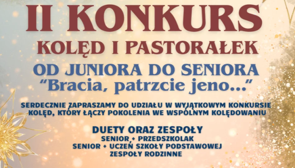 II Konkurs Kolęd i Pastorałek „Od Juniora do Seniora” – zaproszenie do udziału - zdjęcie 1