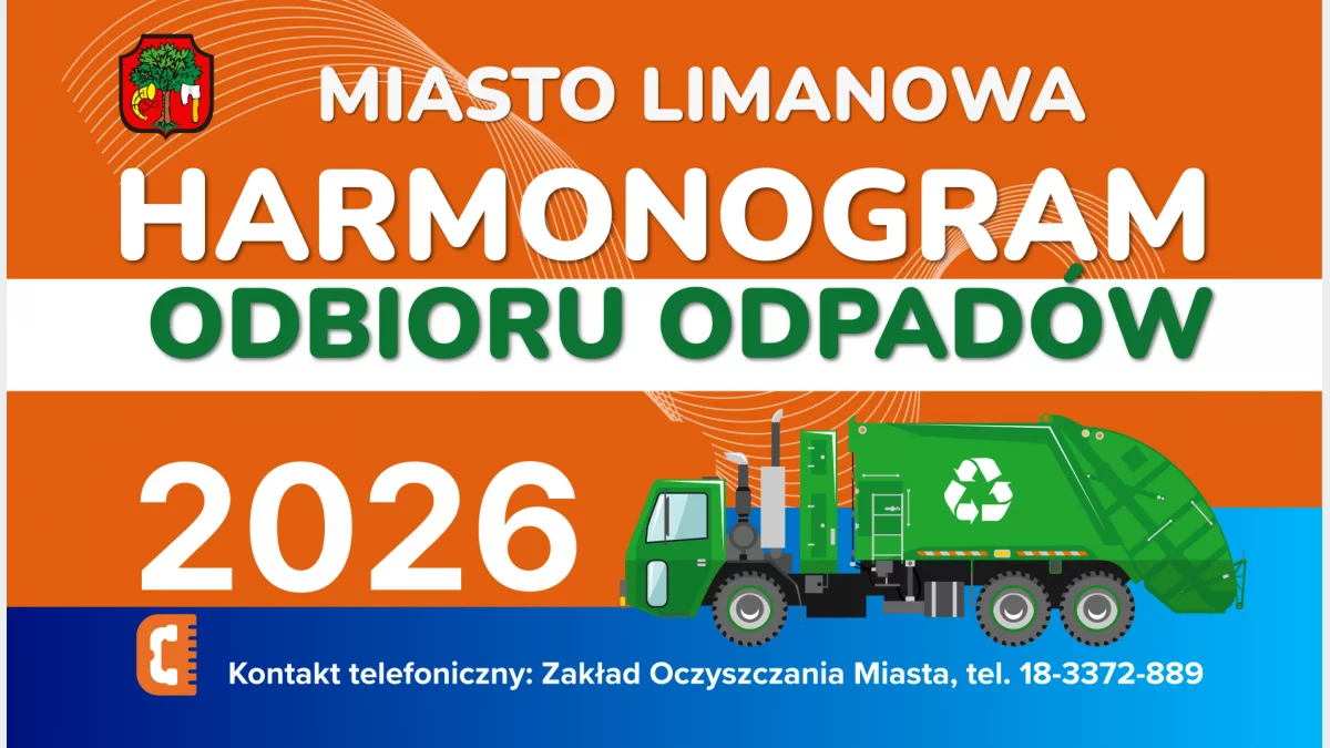 Nowy harmonogram odbioru odpadów na terenie Miasta Limanowa w 2026 roku!