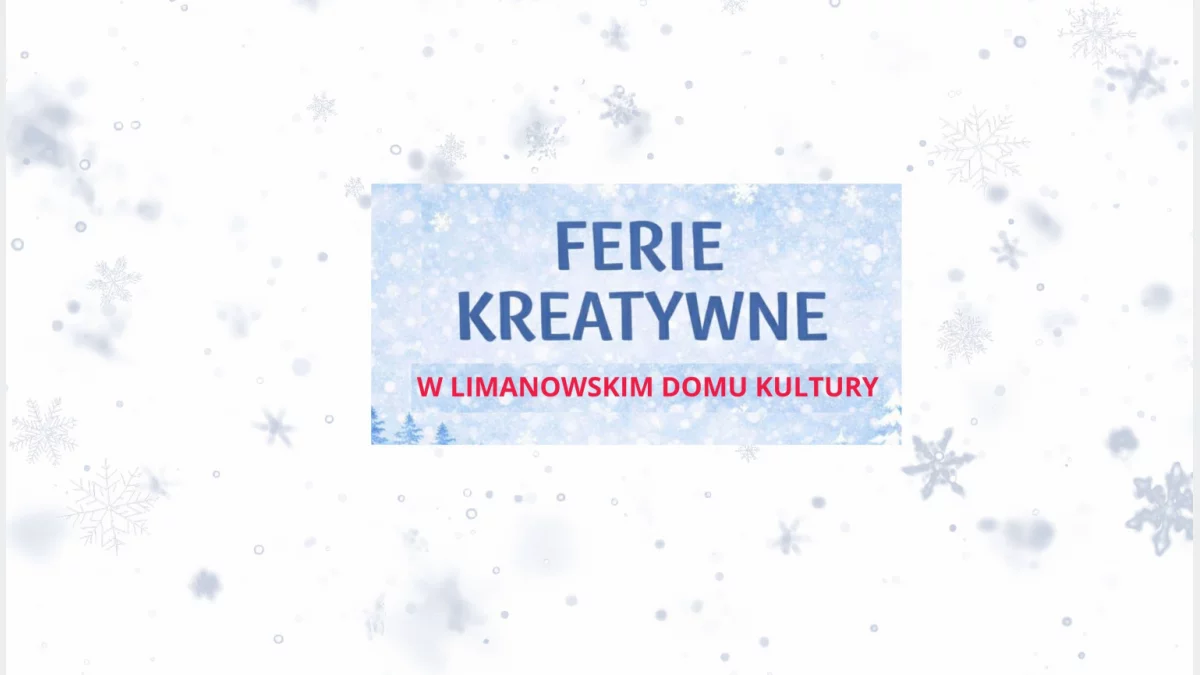 Kreatywne ferie w LDK - zapraszamy do zapisów!
