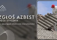 Zgłoszenie azbestu do 31 stycznia - obowiązek właściciela nieruchomości - zdjęcie główne