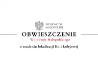 Obwieszczenie Wojewody Małopolskiego o ustaleniu lokalizacji linii kolejowej - 23.01 - zdjęcie główne
