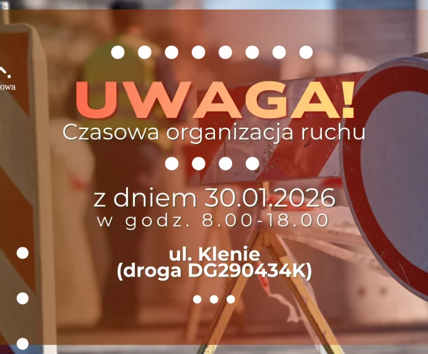 Czasowa organizacja ruchu na drodze DG290434K (ul. Klenie) dnia 30.01 - Zdjęcie główne