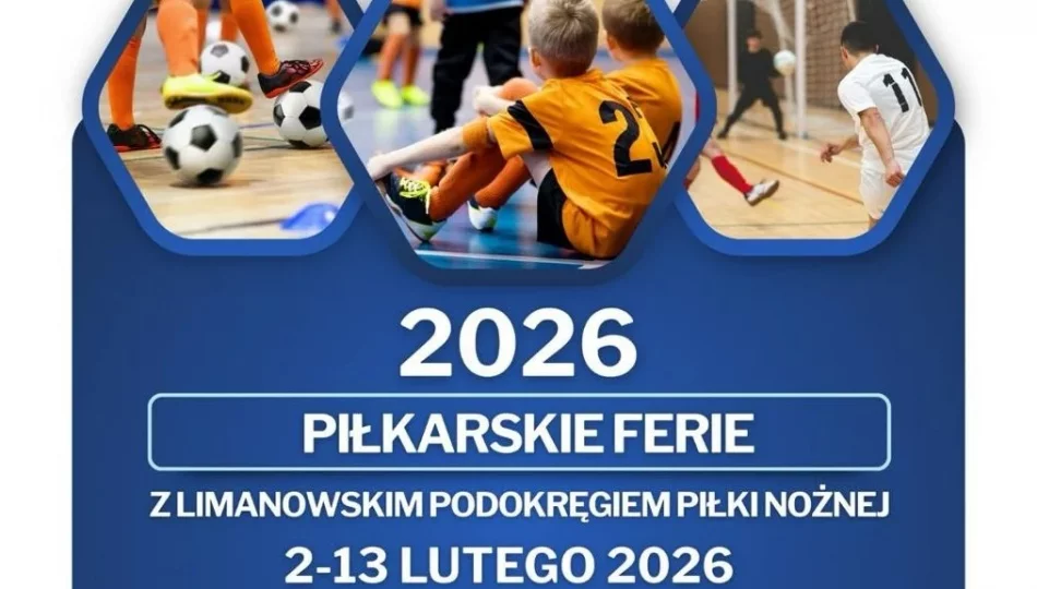 Limanowski Podokręg ma propozycję na piłkarskie ferie - zdjęcie 1