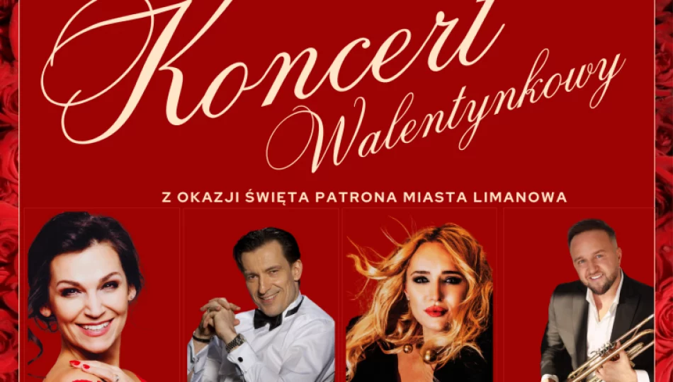 Miłość w rytmie największych przebojów. Zapraszamy na Koncert Walentynkowy w Limanowej! - zdjęcie 1