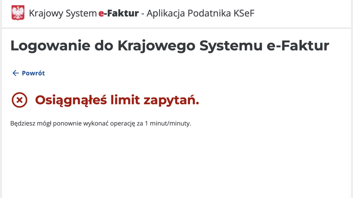 KSeF działa(ł). Osiągnąłeś limit zapytań” na dzień dobry