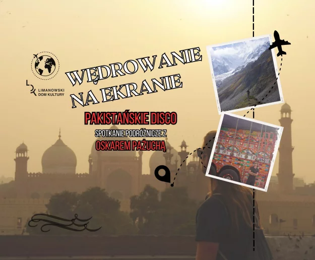 20 lutego objedziemy autostopem Pakistan w cyklu "Wędrowanie na ekranie" - Zdjęcie główne