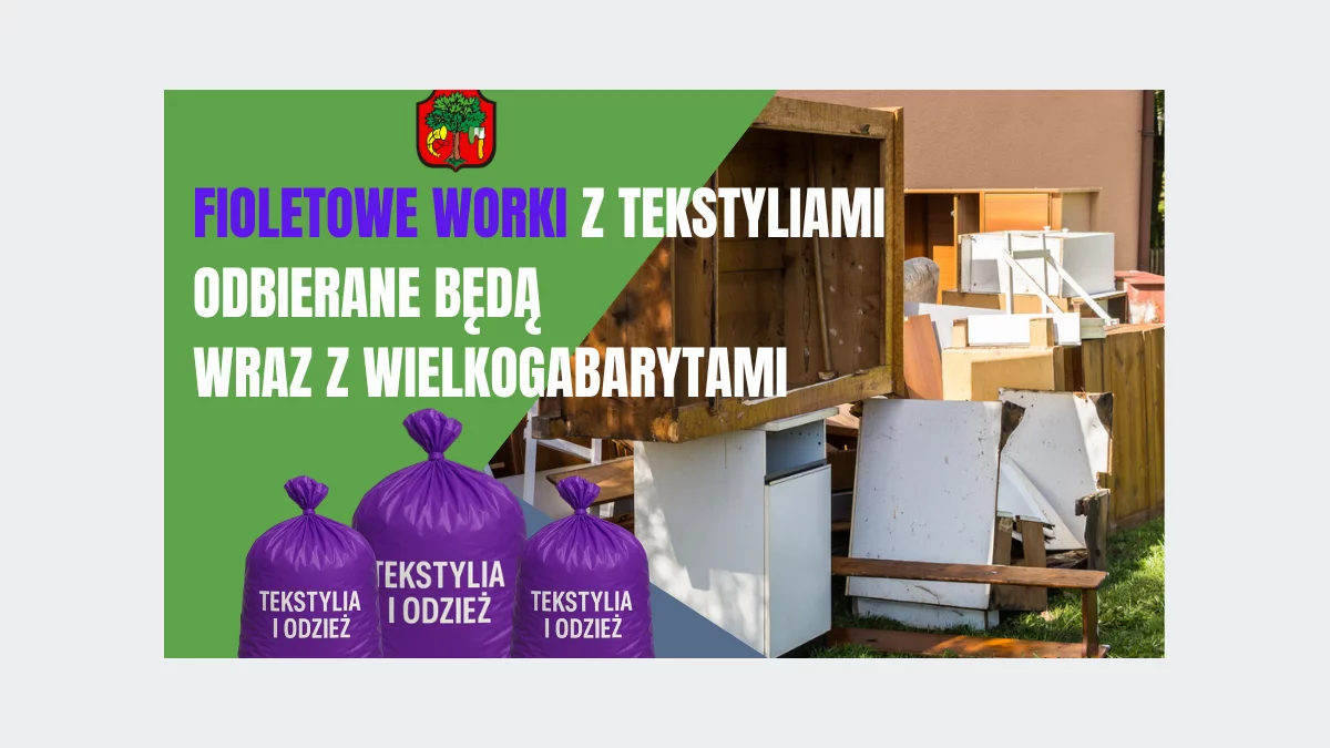 Zbliża się odbiór odpadów wielkogabarytowych oraz tekstyliów – informacja dla mieszkańców
