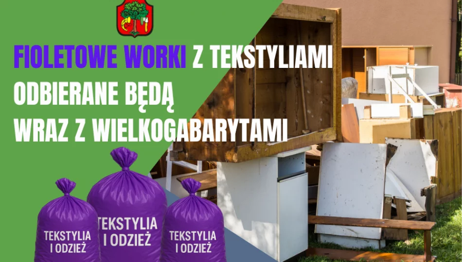 Zbliża się odbiór odpadów wielkogabarytowych oraz tekstyliów – informacja dla mieszkańców - zdjęcie 1