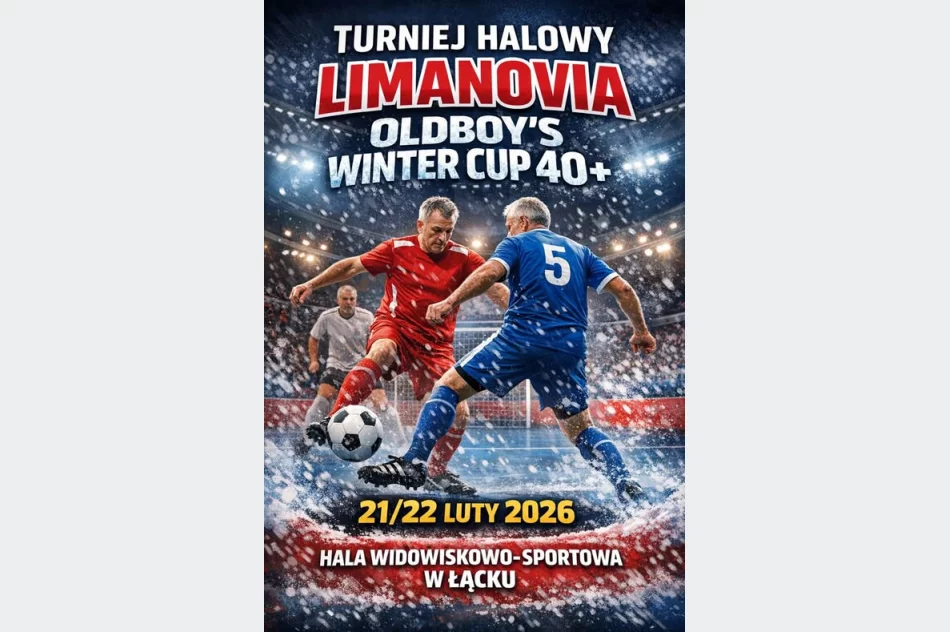 Limanovia Oldboy’s Winter Cup 40+: szykuje się wielkie piłkarskie widowisko - zdjęcie 2