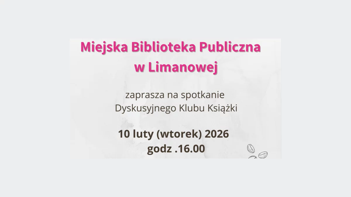 10 lutego biblioteka zaprasza na Spotkanie Dyskusyjnego Klubu Książki