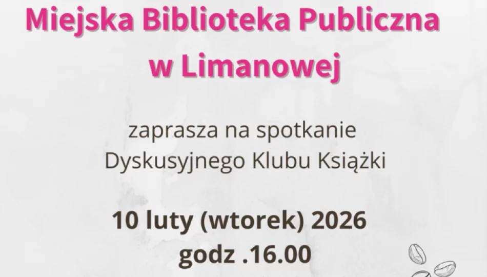 10 lutego biblioteka zaprasza na Spotkanie Dyskusyjnego Klubu Książki - zdjęcie 1