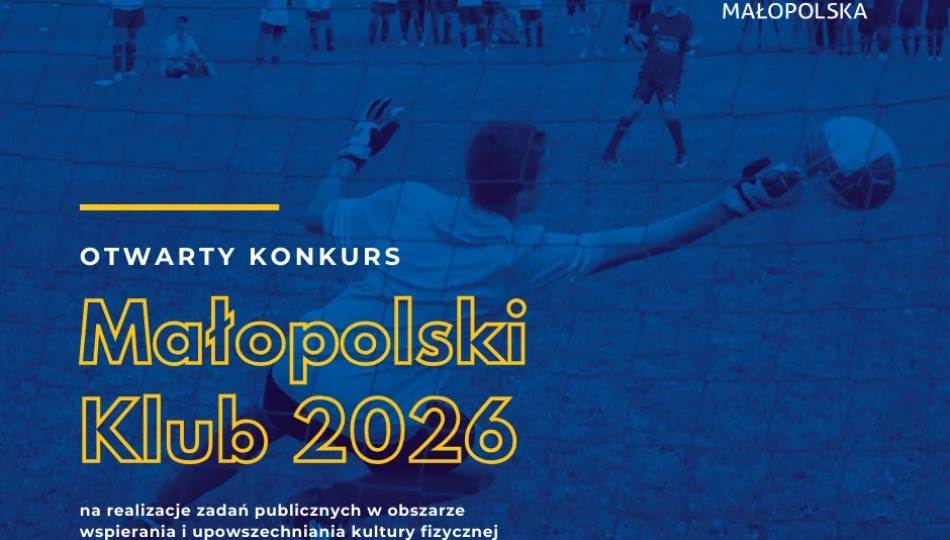 Ruszył konkurs „Małopolski Klub” – wsparciu podlegają zadania w obszarze współzawodnictwa i szkolenia sportowego - zdjęcie 1