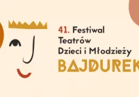 41. Festiwal Teatrów Dzieci i Młodzieży BAJDUREK – eliminacje powiatowe w Limanowej - zdjęcie główne