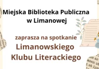  24 lutego odbędzie się spotkanie Limanowskiego Klubu Literackiego - zdjęcie główne