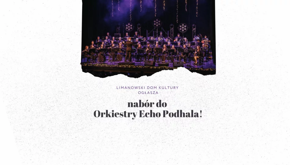 Nabór do Orkiestry „Echo Podhala” - zdjęcie 1