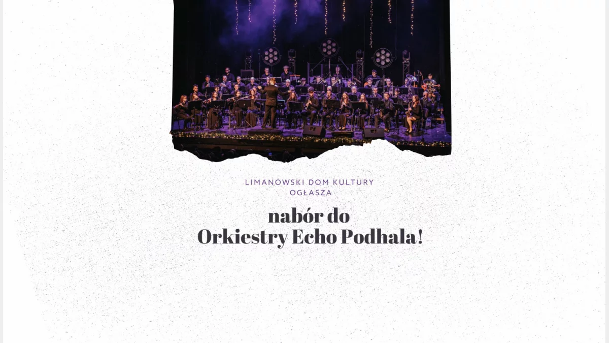 Nabór do Orkiestry „Echo Podhala”