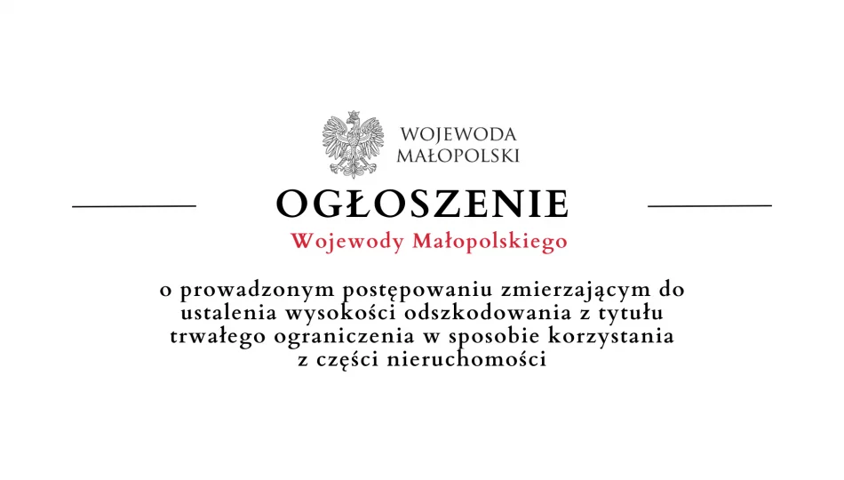 Ogłoszenie Wojewody Małopolskiego o prowadzonym postępowaniu - 23.02 - zdjęcie 1